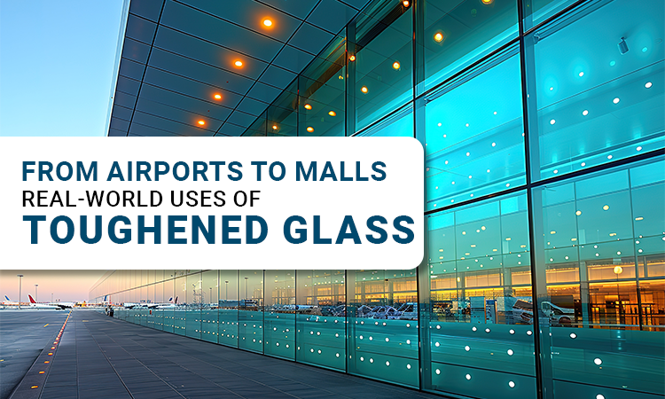 toughened glass airports malls