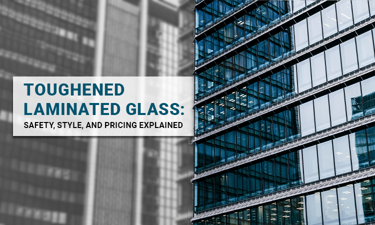 toughened laminated glass